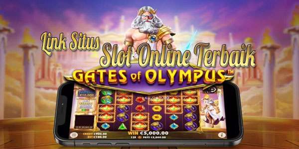 Situs Judi Slot Online Terbaik Resmi Terpercaya Mudah Menang Gates of Olympus